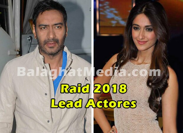 Raid 2018 movie caste